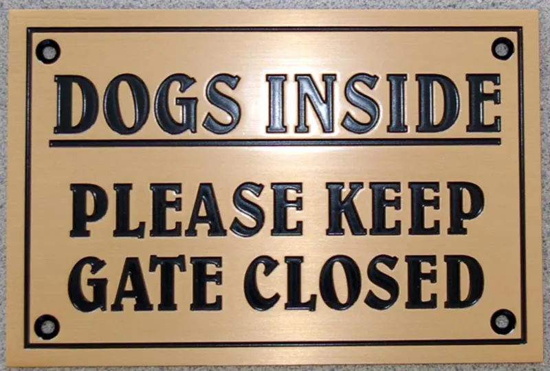 Dog Inside Warning Plaque